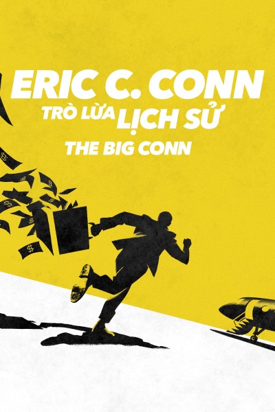 Eric C. Conn: Trò Lừa Lịch Sử 2022